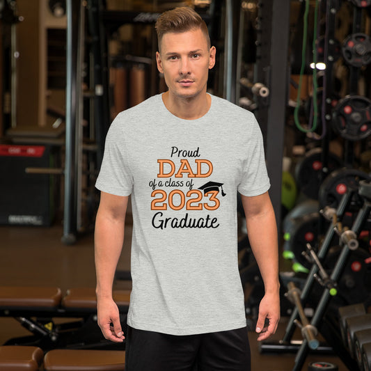 Proud Dad Class Of 2023 Graduate ~ t-shirt